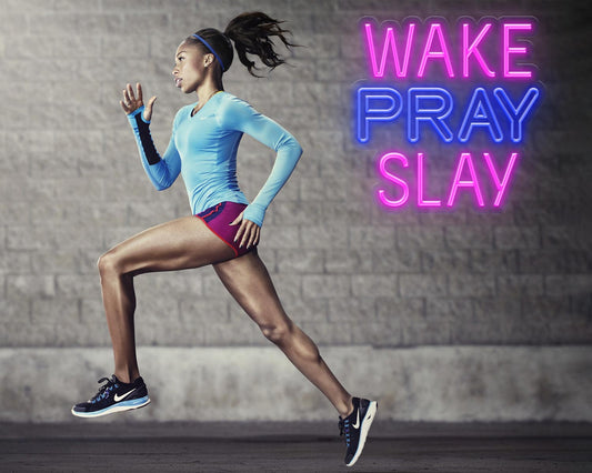 Wake Pray Slay Neon Sign
