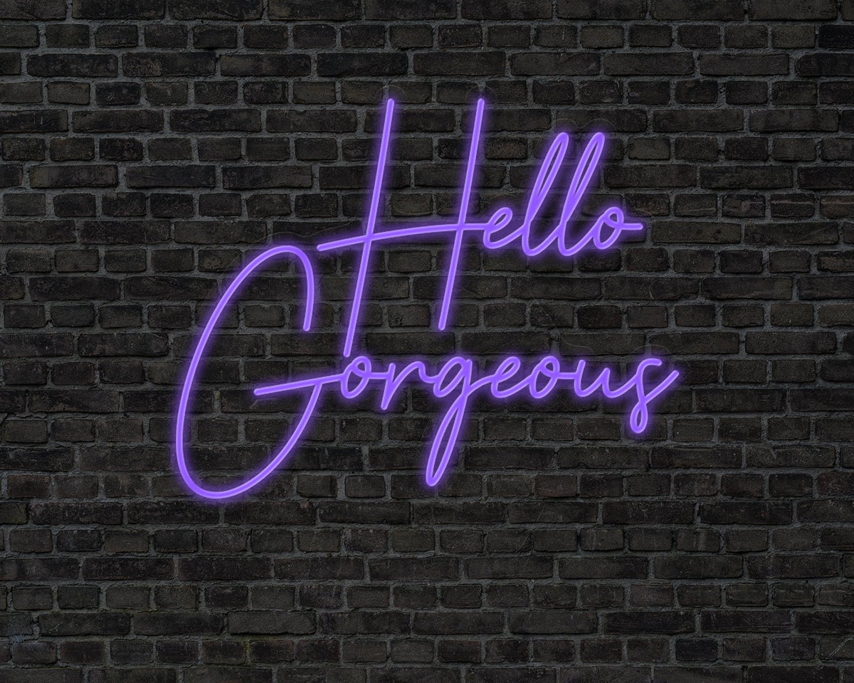 Hello Gorgeous Neon Sign