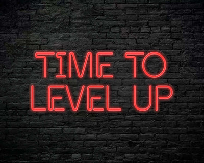 Time to Level Up Neon Sign