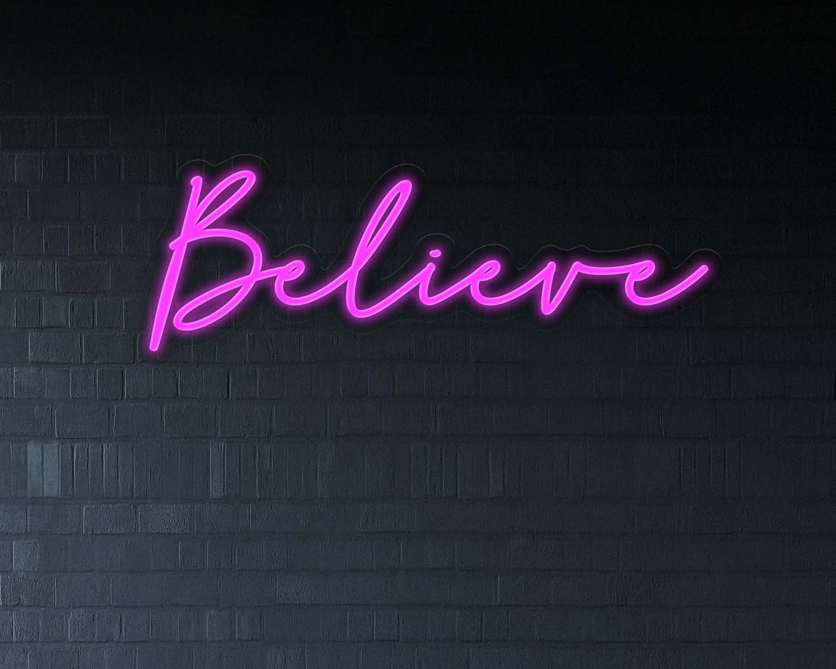 Believe Neon Sign