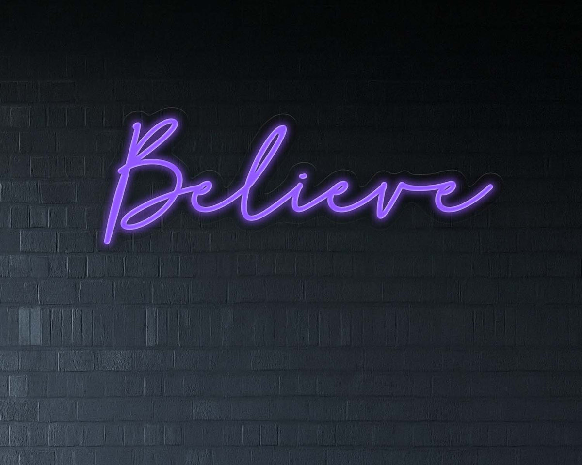 Believe Neon Sign