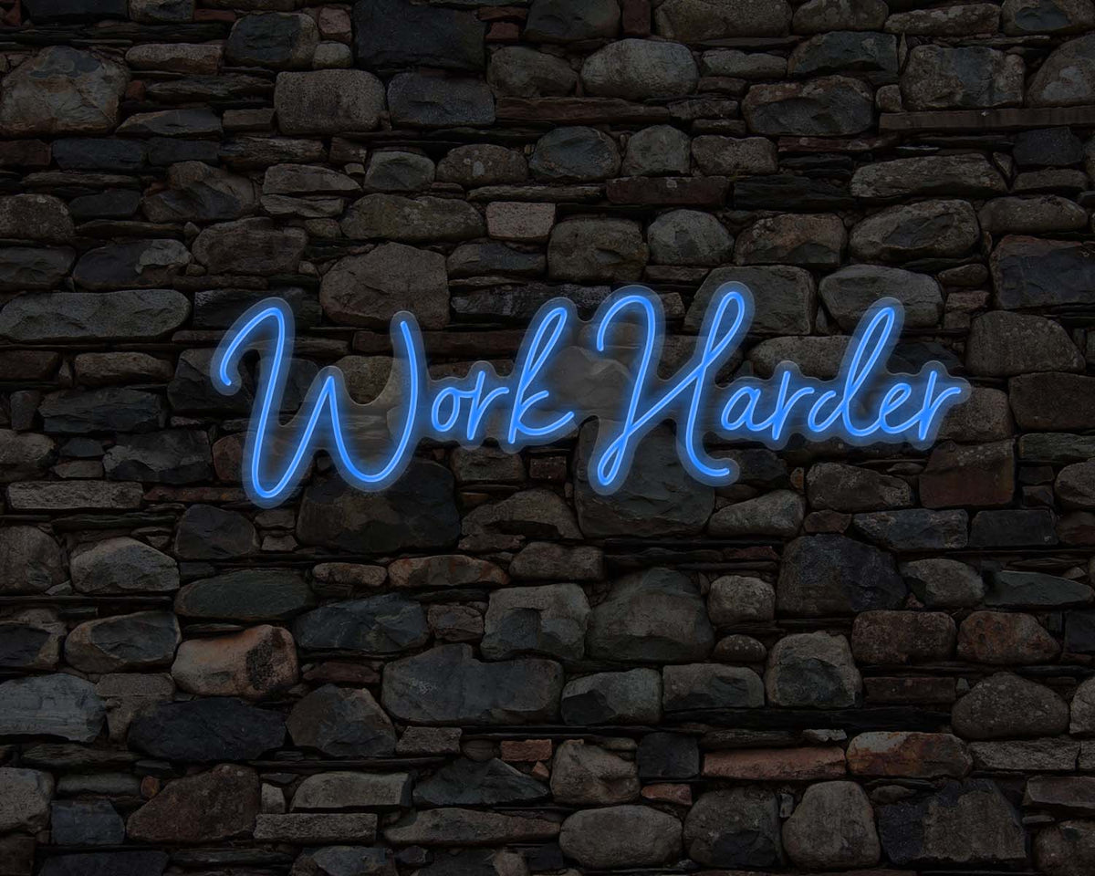Work Harder Neon Sign