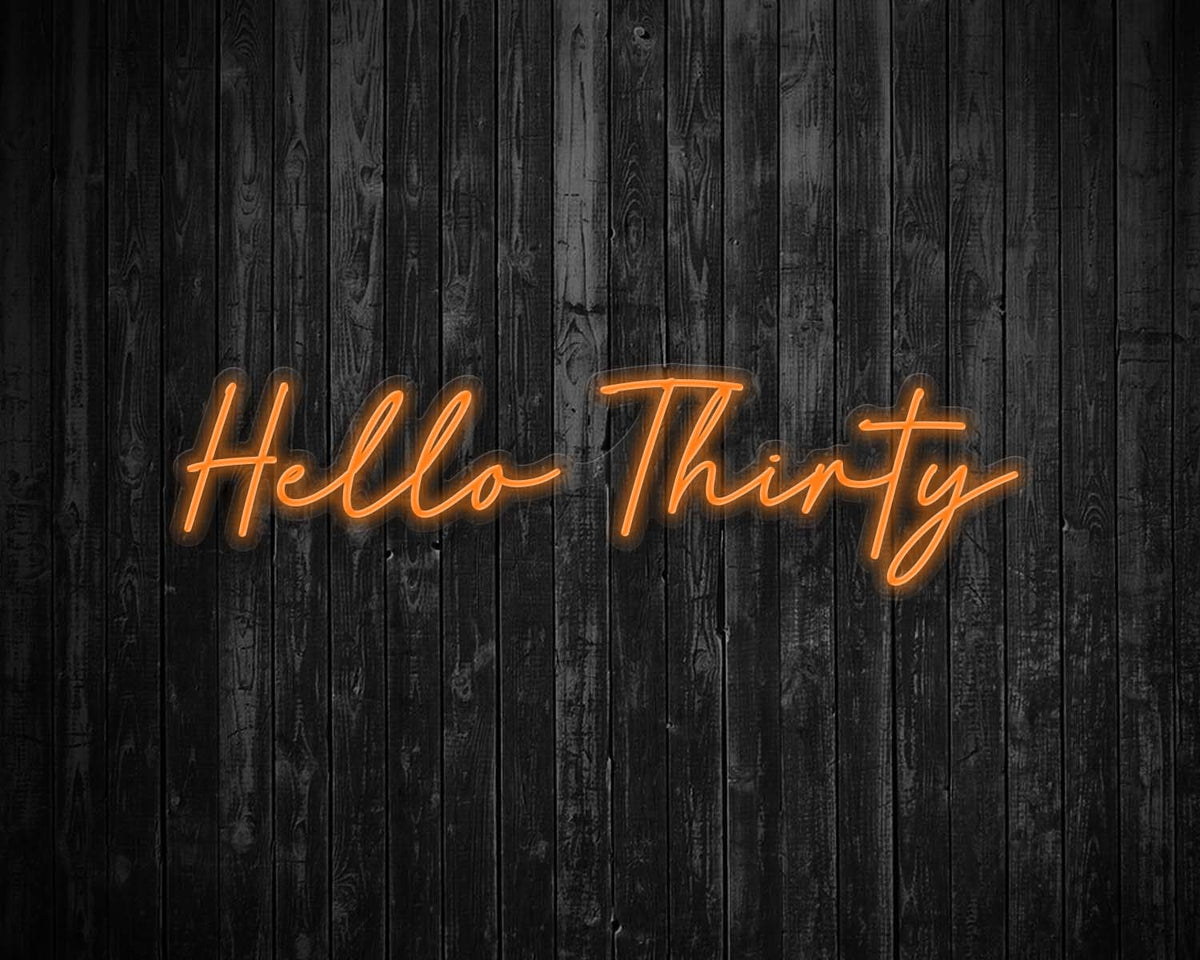 Hello Thirty Light Up Birthday Neon Sign