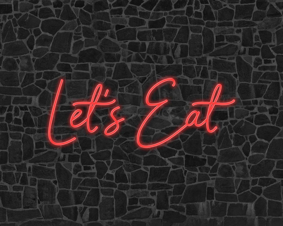 Lets Eat Neon Sign