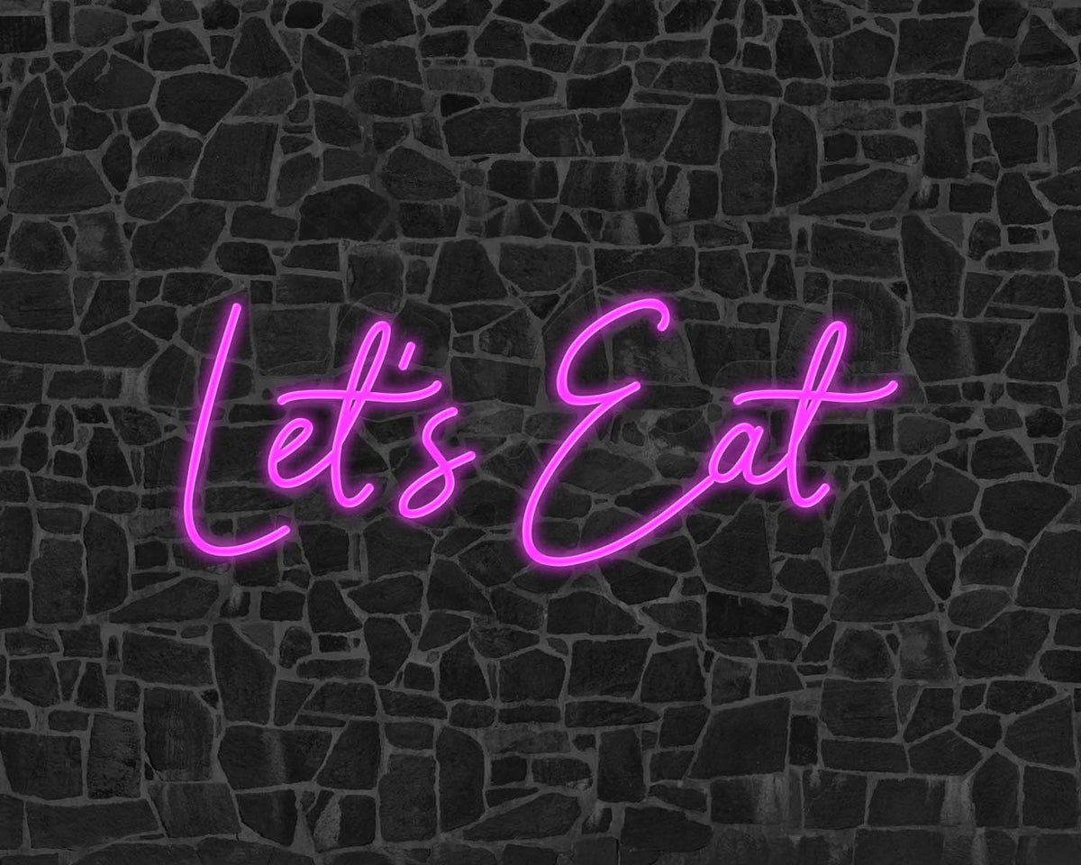 Lets Eat Neon Sign