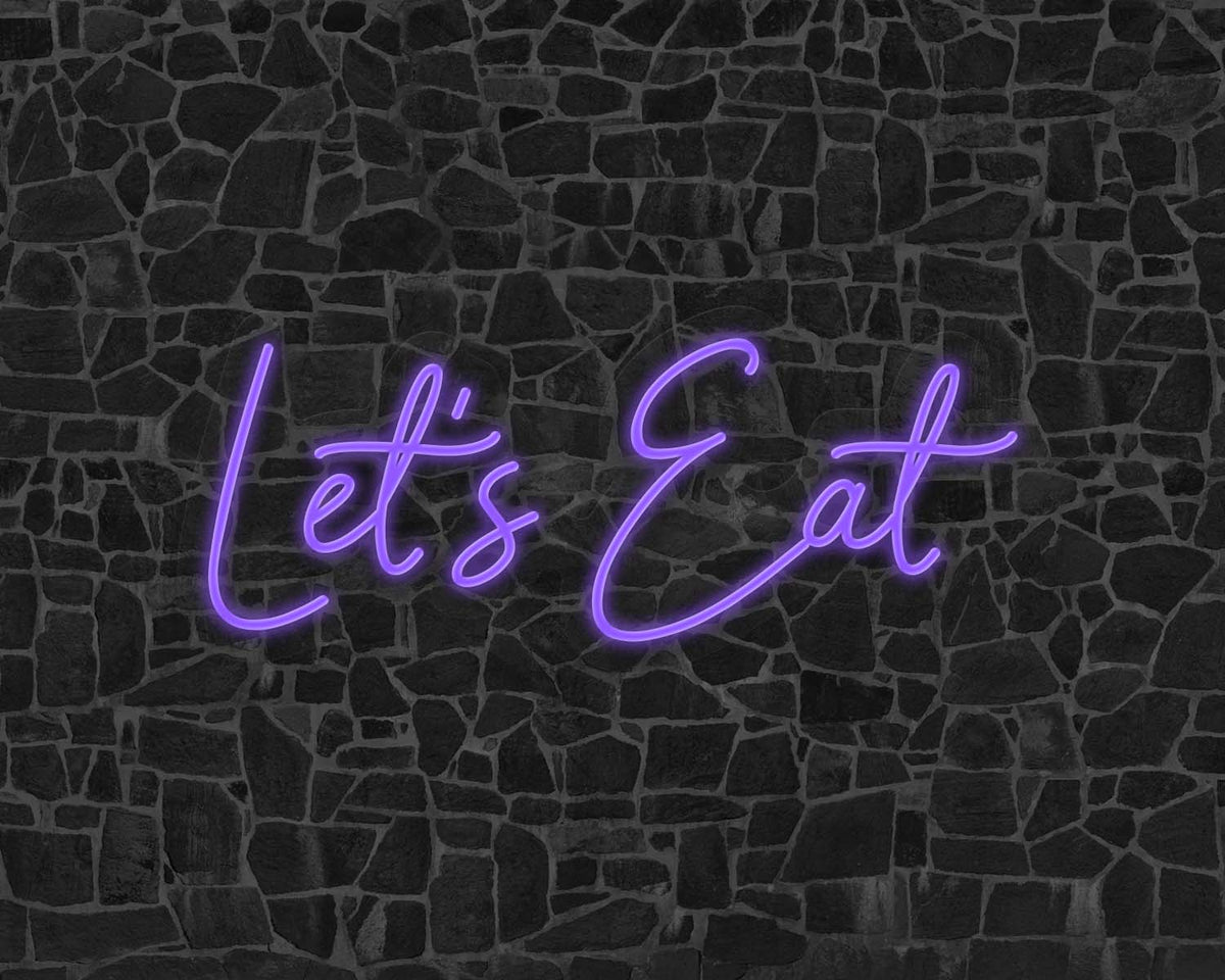 Lets Eat Neon Sign