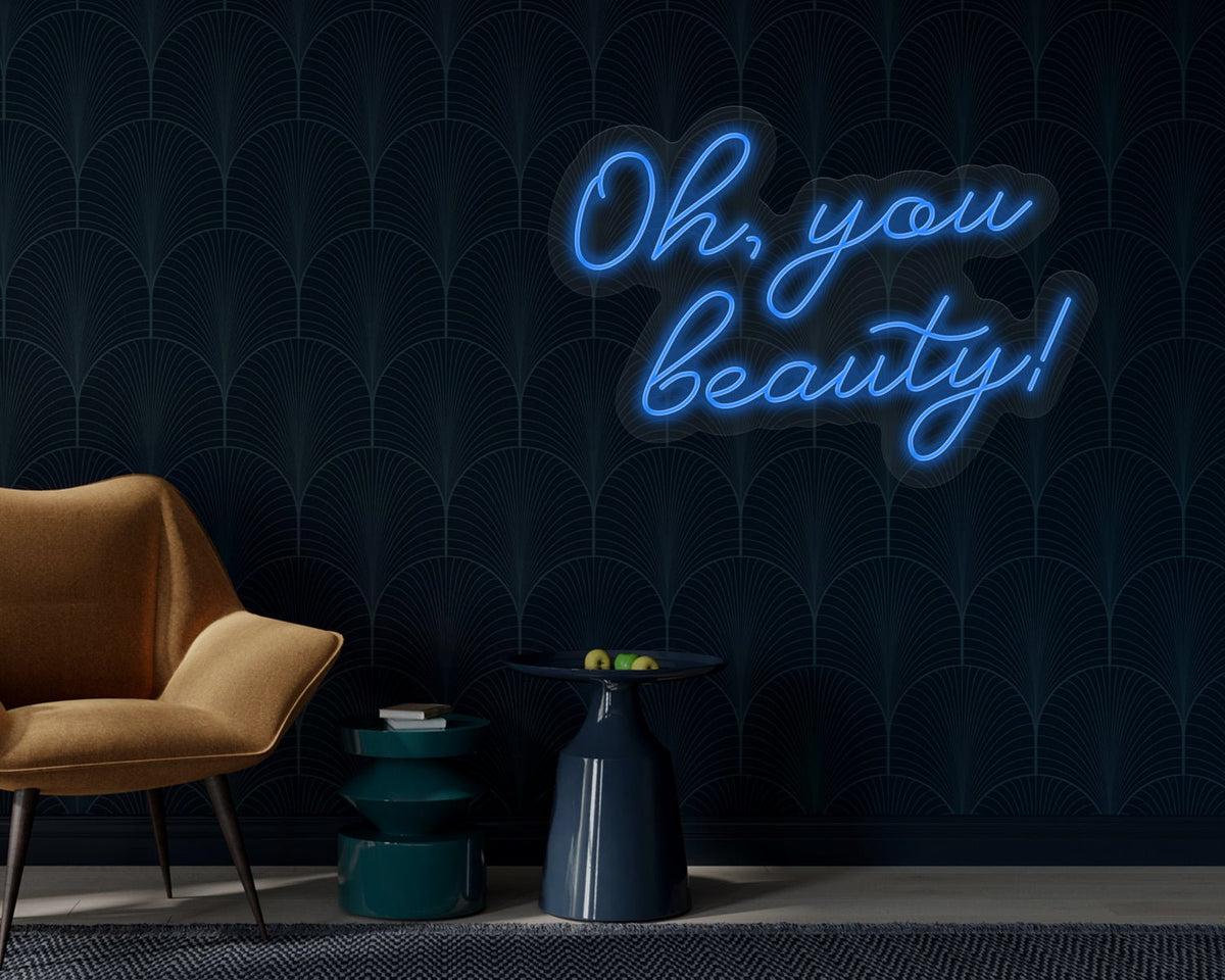 Oh, You Beauty Neon Sign