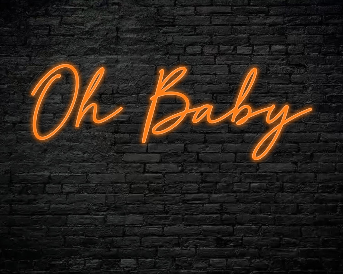 Oh Baby Neon Sign