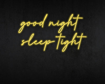 Good Night Sleep Tight Neon Sign
