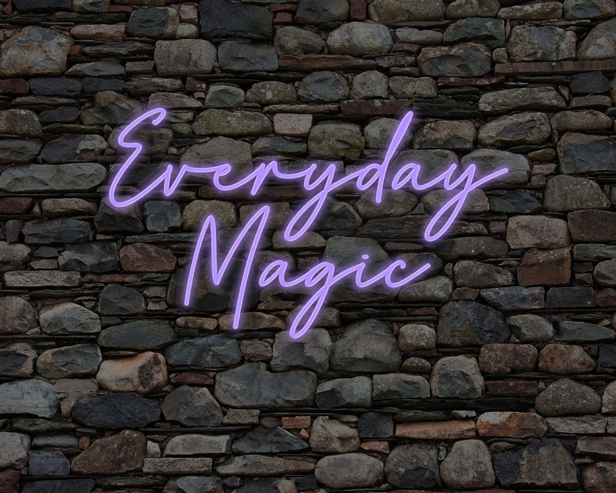 Everyday Magic Neon Sign