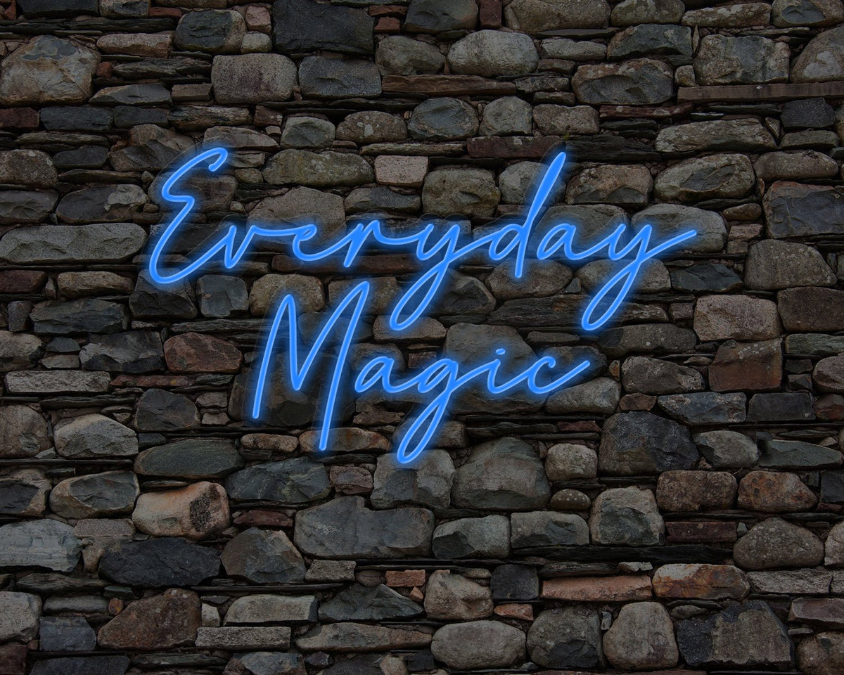 Everyday Magic Neon Sign