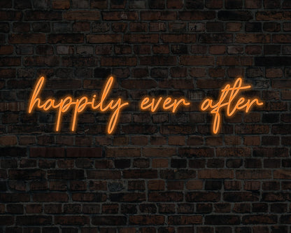 Happily Ever After Neon Sign