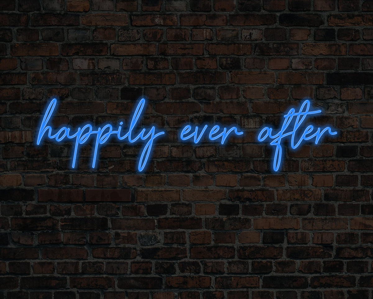 Happily Ever After Neon Sign