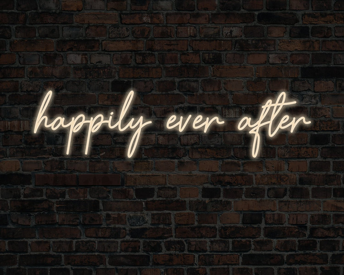 Happily Ever After Neon Sign