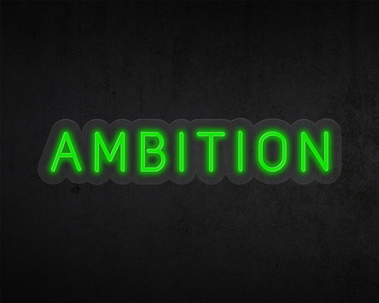 Ambition Neon Sign