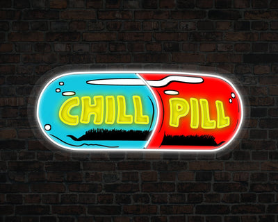 Chill Pill Neon Sign