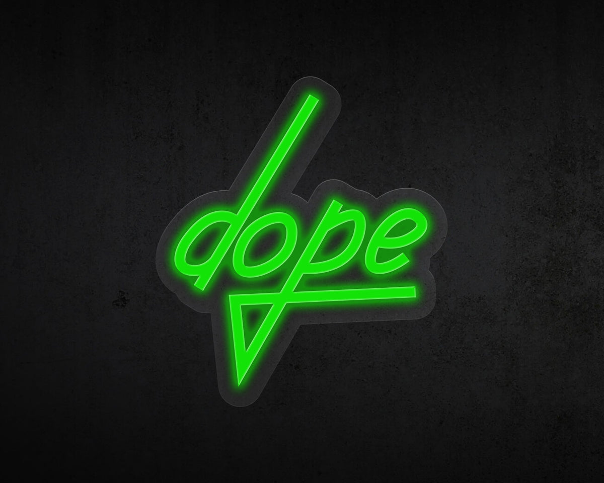 Dope Neon Sign