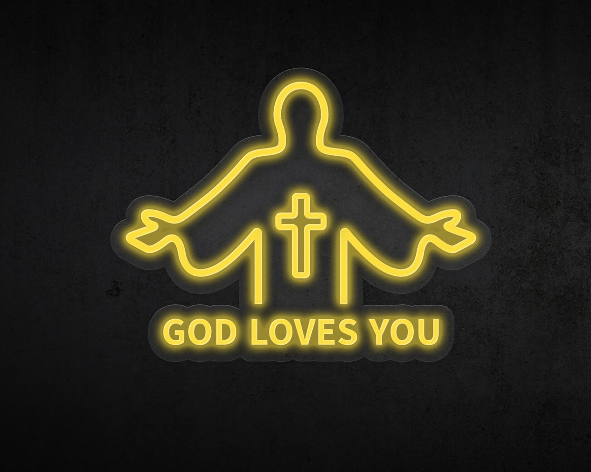 God Loves You Neon Sign