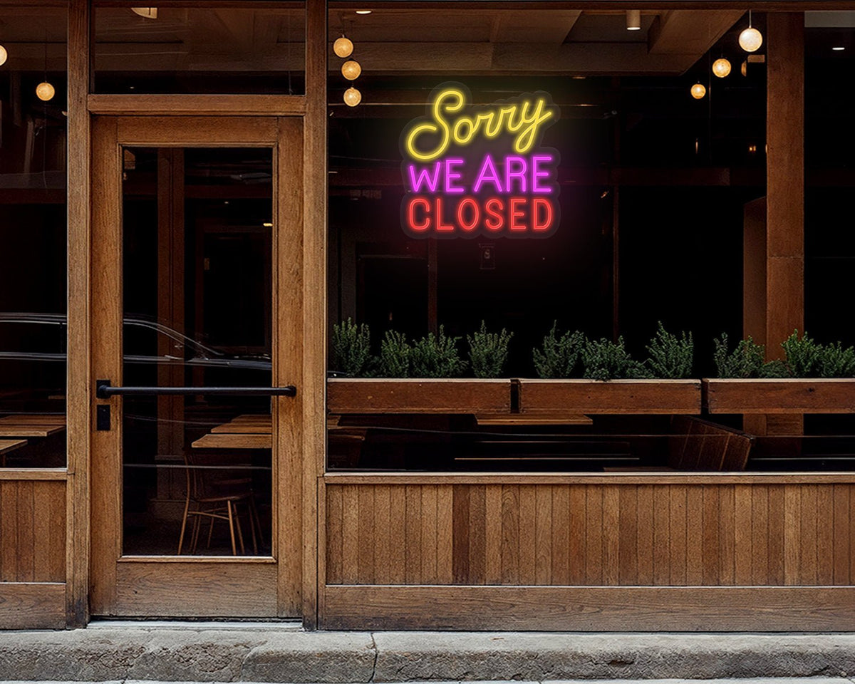 Sorry we are closed Neon Sign